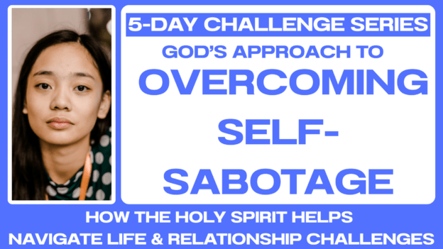 5-DAY CHALLENGE: Overcoming Self-Sabotage