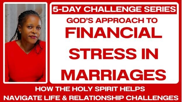 5-DAY CHALLENGE: Financial Stress In Marriages