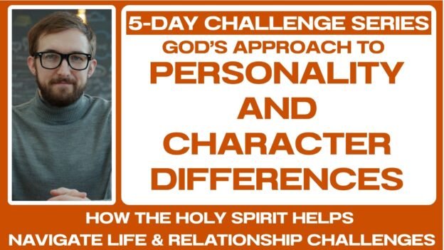 5-DAY CHALLENGE: Personality and Character Differences