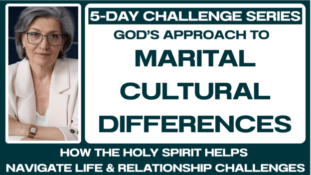 5-DAY CHALLENGE: Marital Cultural differences